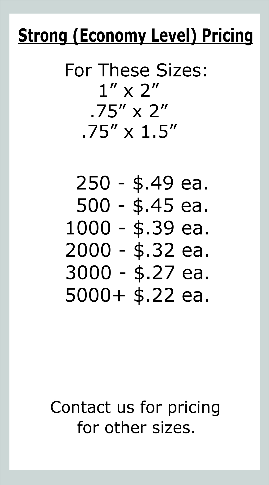 this is the pricing for our asset tags for equipment
